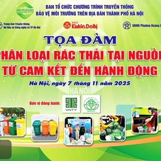 TRỰC TIẾP: Tọa đàm trực tuyến “Phân loại rác thải tại nguồn – Từ cam kết đến hành động“