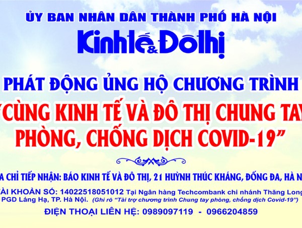 Cùng Kinh tế và Đô thị chung tay phòng, chống dịch Covid-19