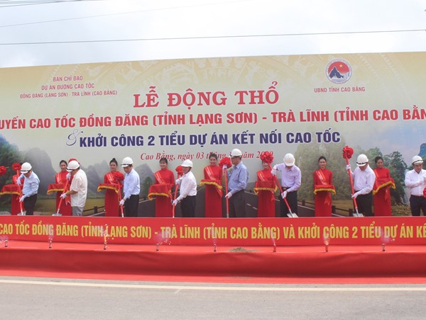 Động thổ tuyến cao tốc Đồng Đăng - Trà Lĩnh