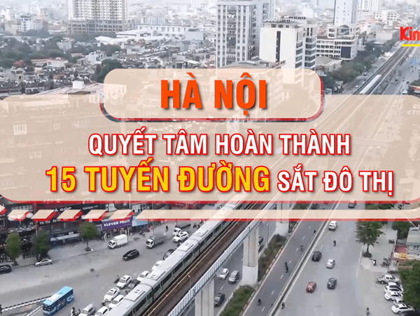 Hà Nội quyết tâm hoàn thành 15 tuyến đường sắt đô thị