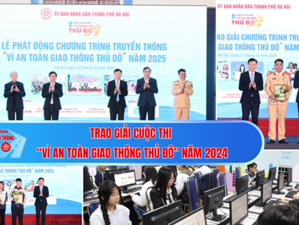 Trao giải cuộc thi “Vì an toàn giao thông thủ đô” năm 2024