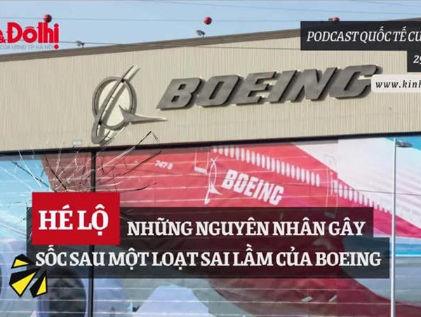Hé lộ những nguyên nhân sốc sau một loạt sai lầm của Boeing