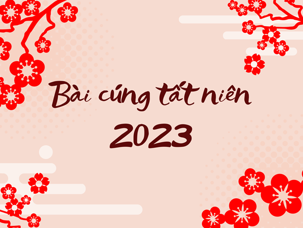 Bài cúng tất niên 2023 đầy đủ