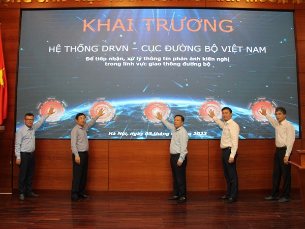 Cục Đường bộ Việt Nam khai trương Hệ thống tiếp nhận, xử lý thông tin phản ánh kiến nghị của người dân