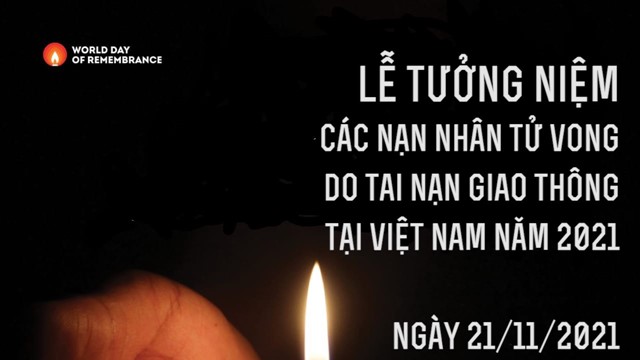 Lễ tưởng niệm các nạn nhân tử vong vì tai nạn giao thông năm 2021: “Người bạn đường” góp tiếng nói tri ân