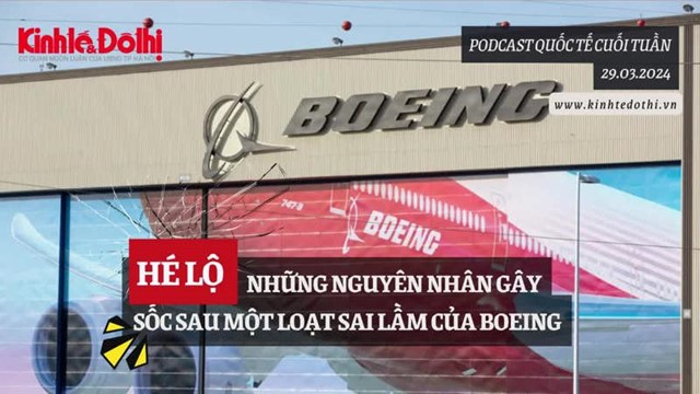 Hé lộ những nguyên nhân sốc sau một loạt sai lầm của Boeing