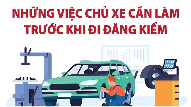 Lưu ý những việc chủ xe cần làm trước khi đi đăng kiểm