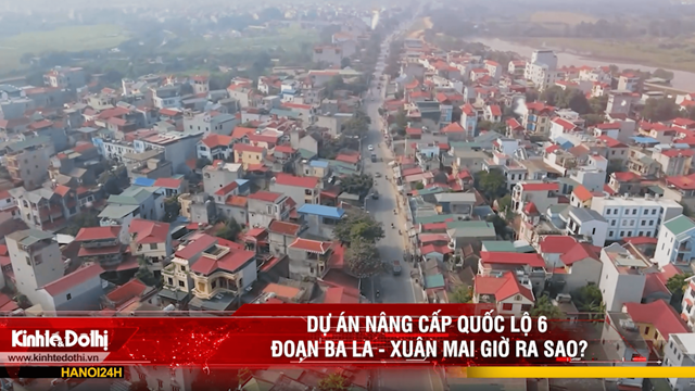 Dự án nâng cấp Quốc lộ 6 đoạn Ba La - Xuân Mai giờ ra sao?